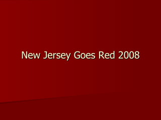 New Jersey Goes Red 2008 