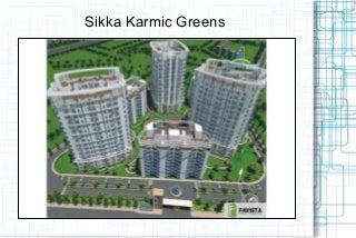 Sikka Karmic Greens
 