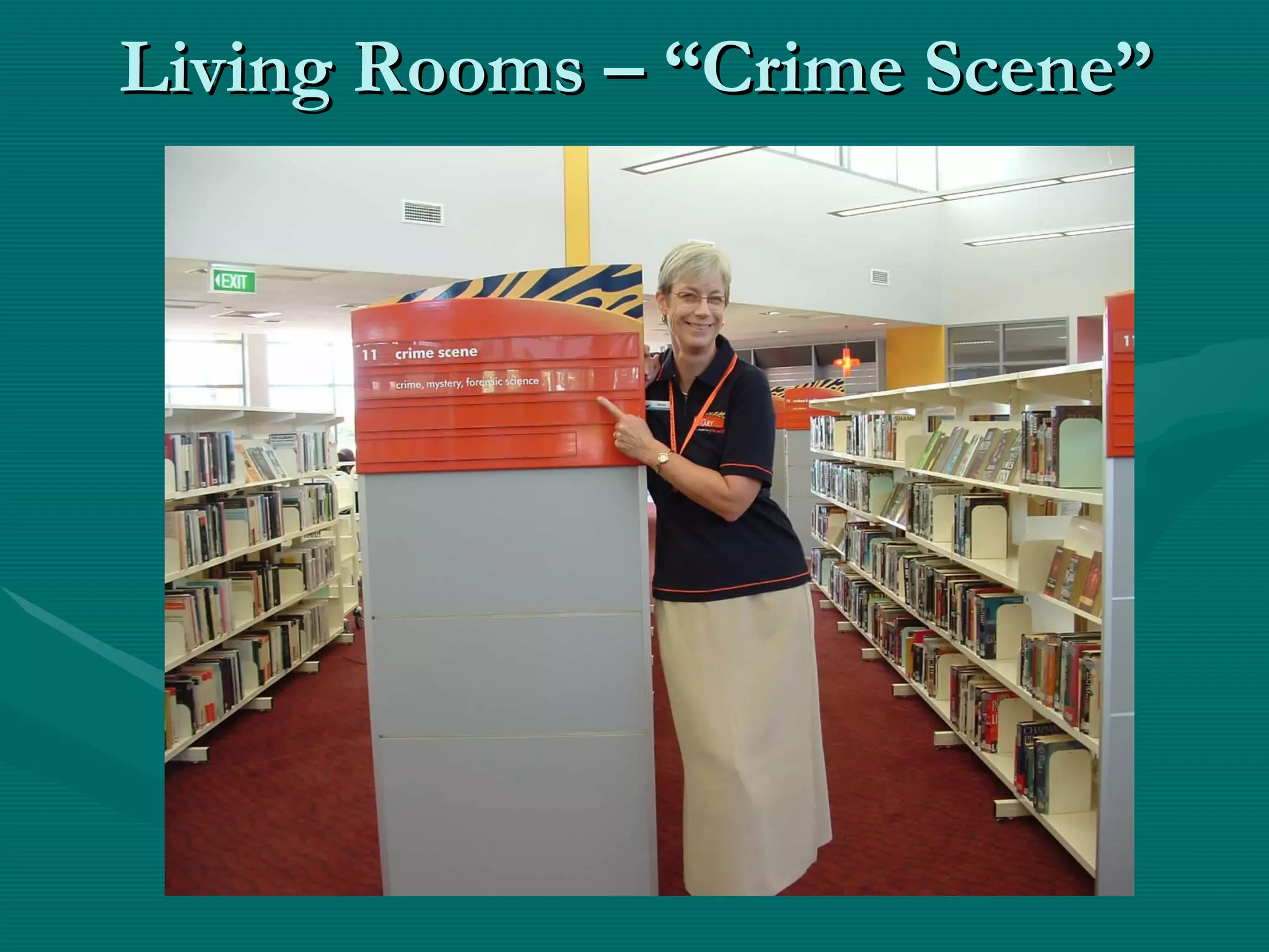 Living Rooms – “Crime Scene” 