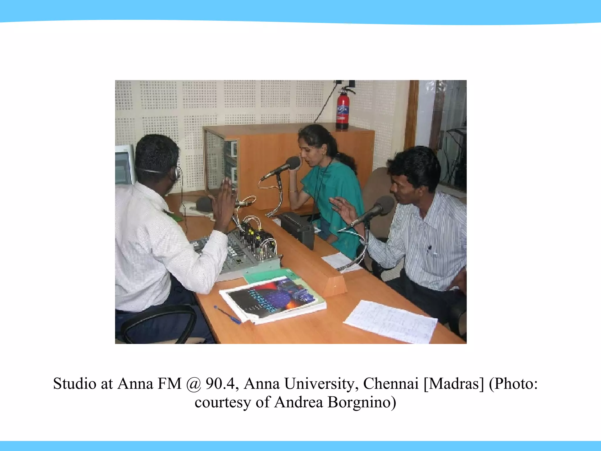 Studio at Anna FM @ 90.4, Anna University, Chennai [Madras] (Photo: courtesy of Andrea Borgnino) 