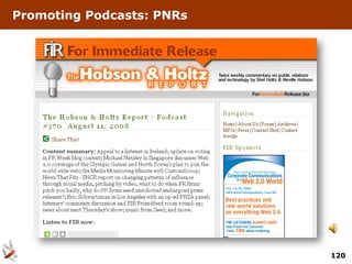 Promoting Podcasts: PNRs




                           120
 