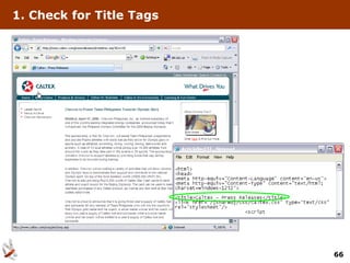1. Check for Title Tags




                          66
 