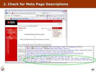 2. Check for Meta Page Descriptions




                                      67
 
