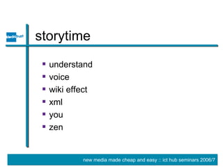 storytime understand voice wiki effect xml you zen 