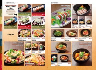  RICE PAPER ROLL C?M CU?N
MIRAKU RECOMMENDED!!

 APPETIZER M?N PH?
82.

110.

83.

TOFU SARADA

 RICE

TOFU Salad

SUSHI

 SUSHI

PAPER
ROLL

111.



SALAD ??U H?

45.000 d

饤ک`ѩ``

B?NH TR?NG C?M CU?N

RAISU PEPA YAKI SAMON

 SALAD

`饤
ک`ѩ`
000 d
Grilled Salmon Roll (Rice paper Roll)
B?NH TR?NG C?M CU?N C? H?I N??NG

SALAD

50.

RAISU PEPA SAMON ABOGADO

`󥢥ܥ
ɥ饤
ک`ѩ`
Salmon Avocado Roll (Rice paper Roll)
B?NH TR?NG C?M CU?N C? H?I V? B?

TAKO SU

55.

Vinegared Octopus 

B?CH TU?C RONG BI?N S?T CHUA

000 d

112.

85.

RAISU PEPA KANIKAMA

RAISU PEPA EBI FURAI

113.

114.

˥ޥ饤
ک`ѩ`
Crab Sticks (Rice paper Roll)
B?NH TR?NG C?M CU?N THANH CUA

58.000 d

MAGURO NATTO

RAISU PEPA BUTA KARUBI

 {


Tuna with Fermented
Soy Beans C? NG? V?

५ӥ饤
ک`ѩ`
Pork Calbi Roll (Rice paper Roll)
B?NH TR?NG C?M CU?N HEO N??NG

48.000 d

??U L?N MEN

115.

101.

116.

88.000 d

IKA NATTO

NATTO

Squid with Fermented
Soy Beans M?C V? ??U

??U L?N MEN

{
L?N MEN

{

Fermented Soy Beans

88.000 d

58.000 d

117.

 SALAD

TEMPURA

SALAD

REISHABU SARADA
䤷
֥
Cold Boiled Pork Salad
SALAD TH?T HEO L?NH S?T M?

102.

M?N CHI?N

DEEP FRIED DISH

48.000 d

ϥ 饤
饤 ک`ѩ`
Deep Fried Prawn Roll (Rice paper Roll)
B?NH TR?NG C?M Cu?N T?M CHI?N
100.

TEMPURA

A LA CARTE

M?N PH? & C? N??NG

 APETIZER

SUSHI & C? S?NG

84.

45.000 d

SHIZA SARADA

SAMON SARADA
58.000 d `󥵥

89.000 d

Salmon Salad
SALAD C? H?I

103.

104.

39.000 d HIYAYAKKO
ū

EDAMAME
֦
Green Soy Bean
??U N?NH L??C

Cold Tofu
??U H? L?NH

118.

105.

ZUKE MAGURO
30.000 d Ťޤ

45.000 d

Tuna in Sauce
C? NG? NG?M S?T

119.

NIKUJAGA

Saesar's Salad ``
SALAD S?T S?A T??I

Braised Beef And Potato ⤸ 

KHOAI T?Y VA? THI?T HEO KHO

65.000 d

42.000 d

HOT POT

CHIKIN SARADA

SEAFOOD SARADA

STHICK SARADA


󥵥


r


  
  

SALAD TH?T G?

SALAD H?I S?N

SALAD QUE

L?U

Chicken Salad

Seafood Salad

RISE DISH?NOODLE

58.000 d

Stick Salad

70.000 d

38.000 d

106.

GYUSUJI NIKOMI

Beef Line Stew ţ
z
G?N B? H?M
121.

C?M & M?

120.

58.000 d

TUKEMONO MORIAWASE

SET MENU

SET MENU

JAPANESE SARADA

Japanese Salad 
ѥ˩`
SALAD Ki?U NH?T
6

nʢ Ϥ碌


55.000 d

Assorted Pickles

D?A CHUA C?C LO?I

35.000 d

KIMUCHI


Kimuchi
KIM CHI

30.000 d
7

 