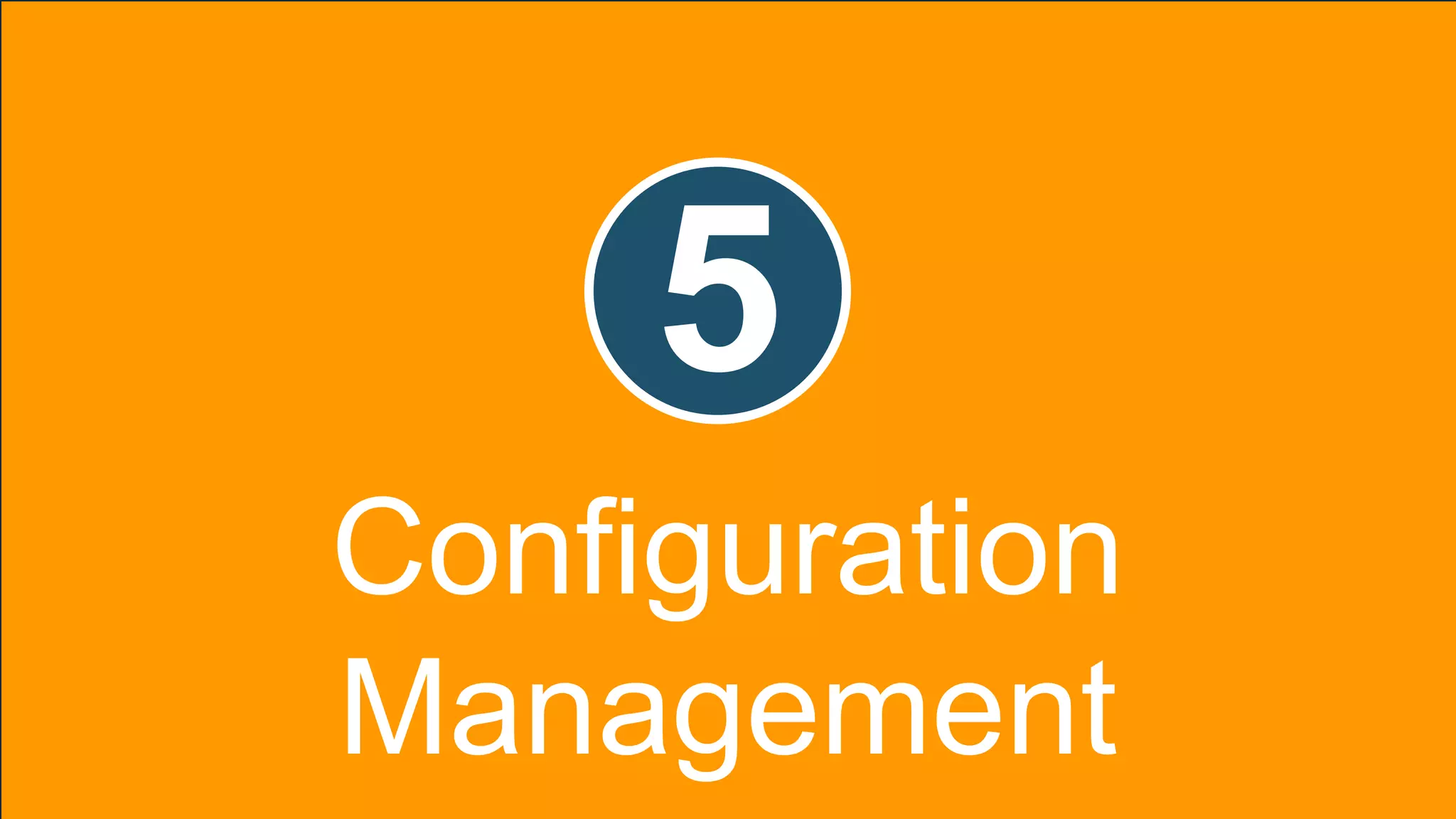 © 2019, Amazon Web Services, Inc. or its Affiliates. All rights reserved.
5
Configuration
Management
 