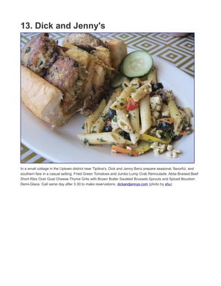 12. Cajun Encounters
Take a break from the French Quarter - tour the Honey Island Swamp in a boat and see alligators, raccoons,
owls, wild boars, nutria, snakes, turtles, bald eagles, black bears, and many birds, as well as a real Cajun village.
The funny Cajun guides will keep you from getting bit by an alligator - just like you'd
want. www.cajunencounters.com (photo by Madeleine Deaton)
 