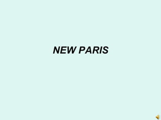 NEW PARIS 