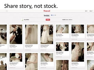 Share story, not stock.
 