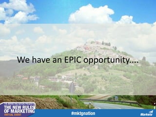 We have an EPIC opportunity....
 