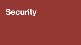Security
 