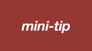 mini-tip
 