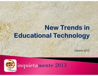 Flip

New trends in educational technology




                             Clay Casati
                               05Dec12
 