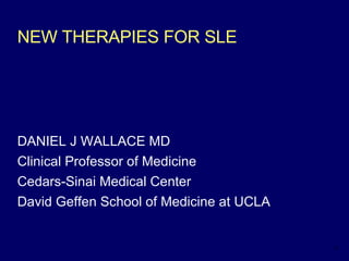 NEW THERAPIES FOR SLE ,[object Object],[object Object],[object Object],[object Object]