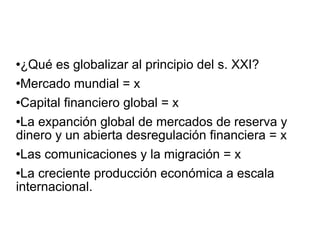 Nueva globalización – nueva urbanización (en la que los “contenedores” están siendo fundamentalmente vueltos a hacer)
