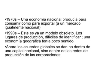 Frente los cambios nacionales y globales cambia no sólo la fachada de la ciudad sino la definición misma de lo que constituye la escala urbana.