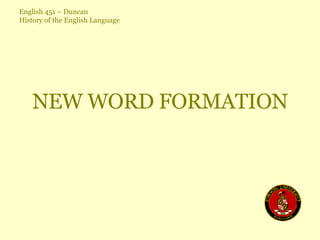 NEW WORD FORMATION 