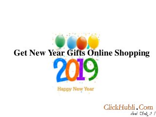 Get New Year Gifts Online Shopping
 