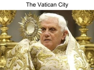 The Vatican City 