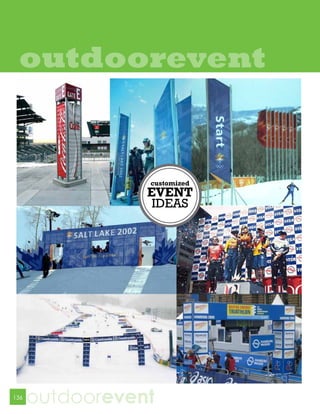 outdoorevent


                 customized
                 EVENT
                  IDEAS




136
      outdoorevent
 