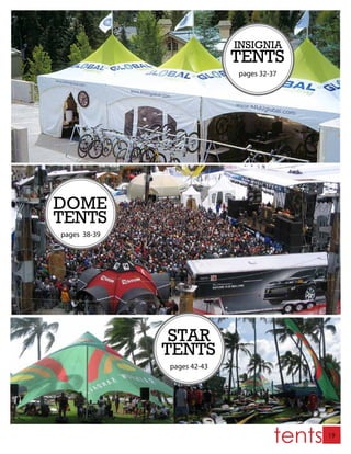INSIGNIA
                            TENTS
                            pages 32-37




DOME
TENTS
pages 38-39




               STAR
              TENTS
              pages 42-43




                                      tents   19
                                               19
 