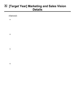 [Target Year] Marketing and Sales Vision
Details
(Optional)




 