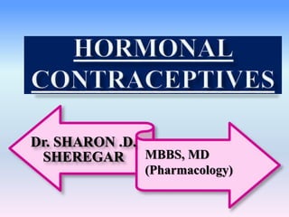 Dr. SHARON .D.
SHEREGAR MBBS, MD
(Pharmacology)
 