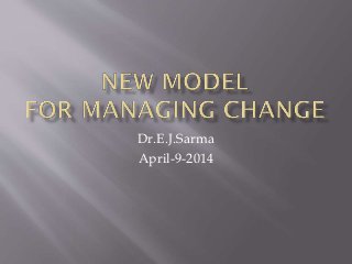 Dr.E.J.Sarma
April-9-2014
 