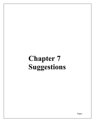 Page |
29
Chapter 7
Suggestions
 