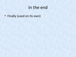 New adverbs and adverbial phrases | PPT