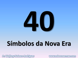 Símbolos da Nova Era
 