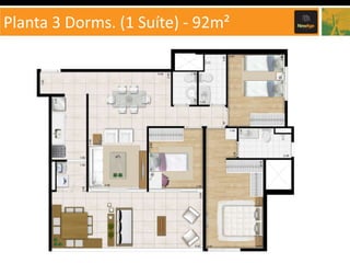 Planta 3 Dorms. (1 Suíte) - 92m²
 