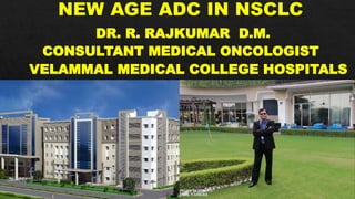 DR. R. RAJKUMAR D.M.
CONSULTANT MEDICAL ONCOLOGIST
VELAMMAL MEDICAL COLLEGE HOSPITALS
 