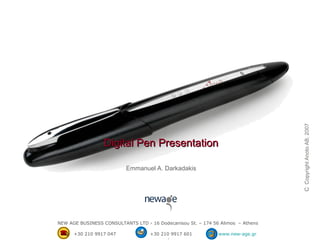 Digital Pen Presentation Ε mmanuel A. Darkadakis 