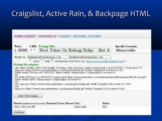 Craigslist, Active Rain, & Backpage HTML

 