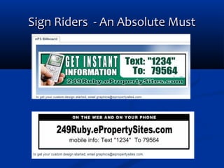 Sign Riders - An Absolute Must

 