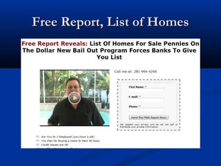 Free Report, List of Homes

 
