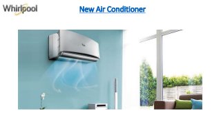 New Air Conditioner
 