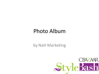 Photo Album

by Natl-Marketing
 