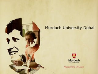 Murdoch University Dubai
 