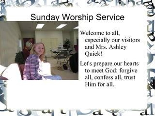 Sunday Worship Service ,[object Object]
