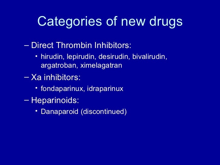 New anticoagulants New anticoagulants