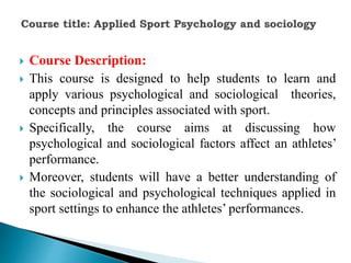  Course Description:
 This course is designed to help students to learn and
apply various psychological and sociological...