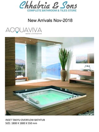 New Arrivals Nov-2018
INSET TAKIYU OVERFLOW BATHTUB
SIZE: 1800 X 1800 X 550 mm
 