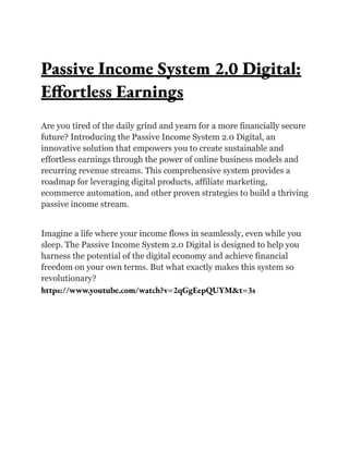 Passive Income System 2.0 Digital: Effortless Earnings