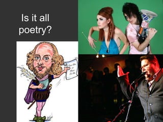 Is it all poetry?