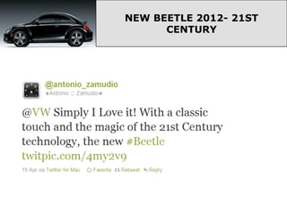 NEW BEETLE 2012- 21ST
      CENTURY
 