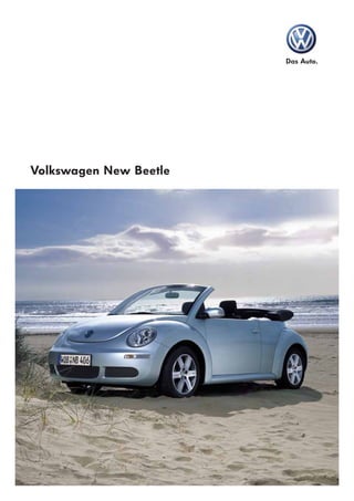 Das Auto.
Volkswagen New Beetle
 