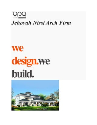 Jehovah Nissi Arch Firm
we
design.we
build.
 