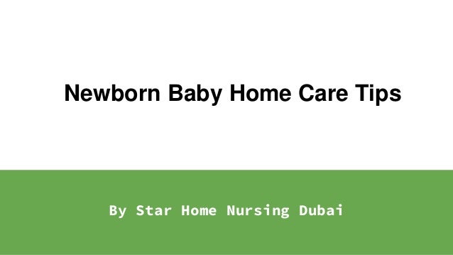 Home Care For Newborn Baby